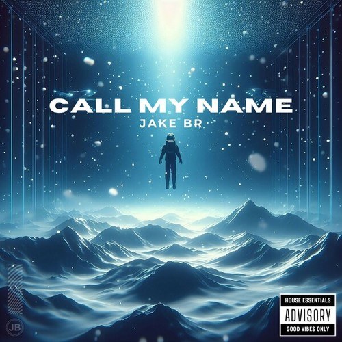 JAKE BR-Call My Name