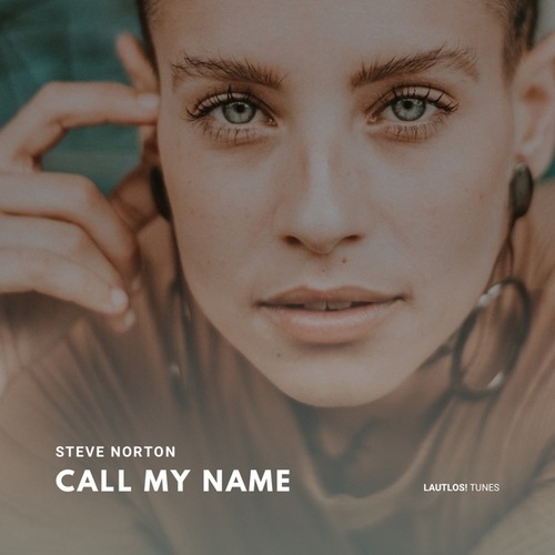 Steve Norton-Call My Name