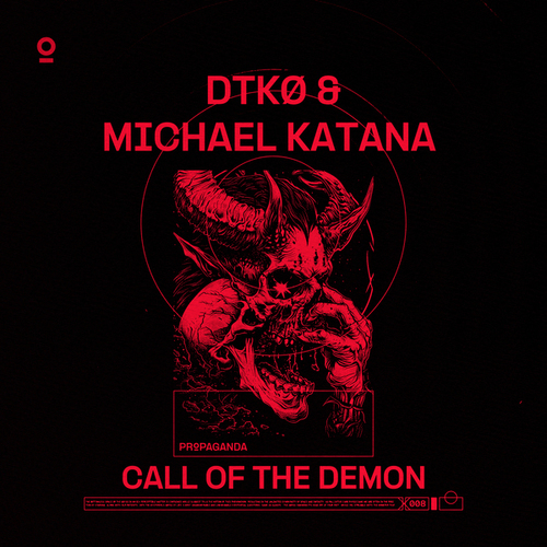 DTKØ, Michael Katana-Call Of The Demon