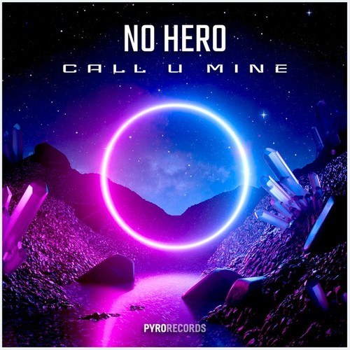No Hero-Call U Mine (Mixes)