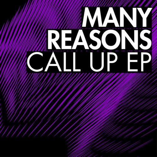 Many Reasons-Call Up