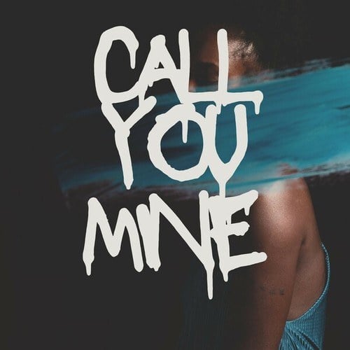 Call You Mine