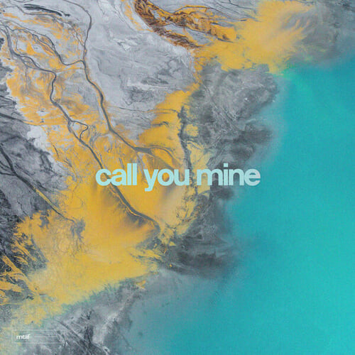 Call You Mine