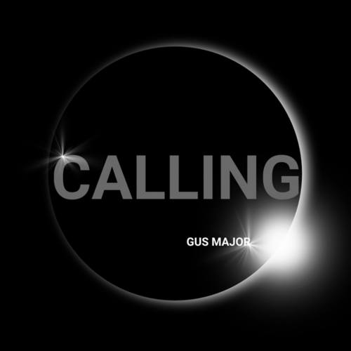 Gus Major-Calling