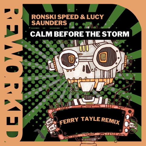 Ronski Speed, Lucy Saunders, Ferry Tayle-Calm Before the Storm