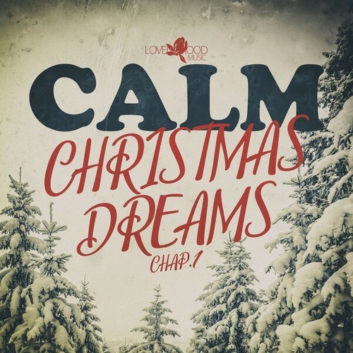 Various Artists-Calm Christmas Dreams, Chap.1
