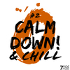 Calm Down and Chill, Vol. 2
