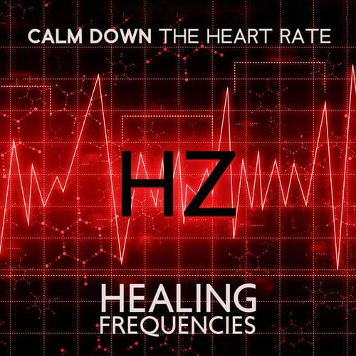Calm Down the Heart Rate