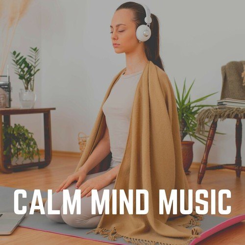 Calm Mind Music