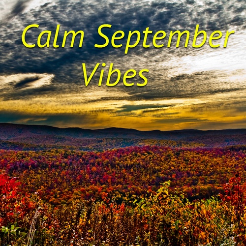 Calm September Vibes