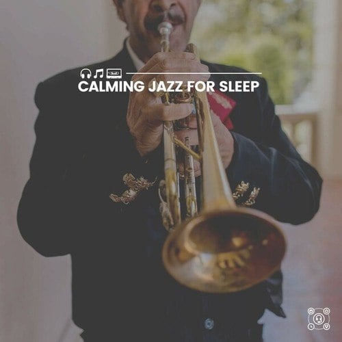 Calming Jazz for Sleep