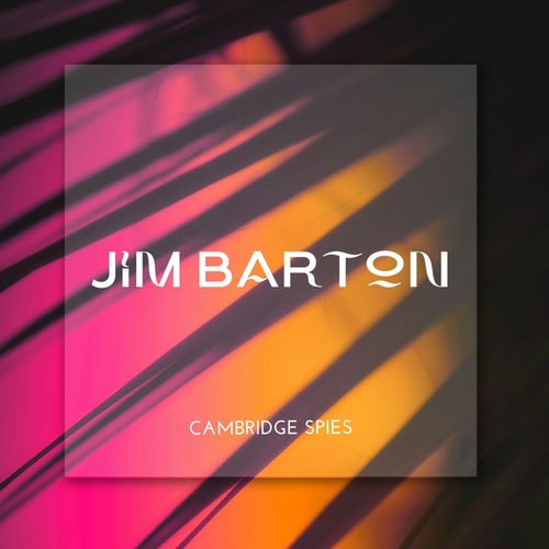 Jim Barton-Cambridge Spies