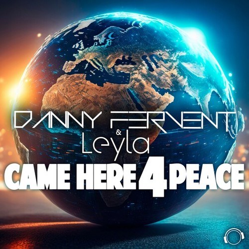Danny Fervent, Leyla-Came Here 4 Peace
