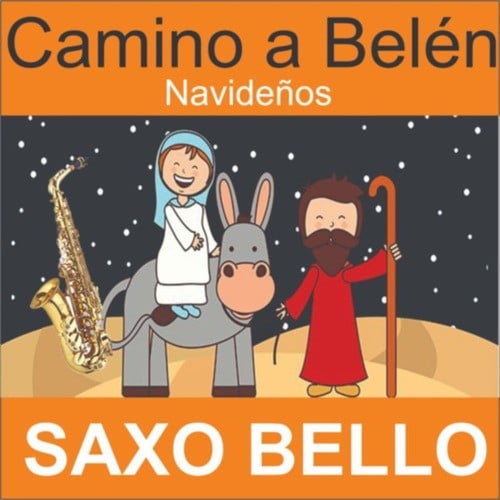 CAMINO A BELÉN (NAVIDEÑOS)