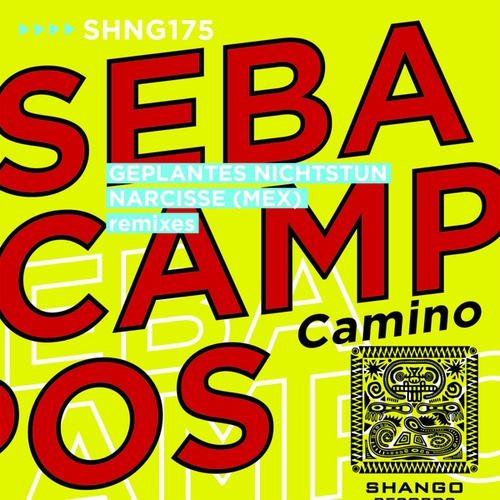 Seba Campos, Geplantes Nichtstun, Narcisse (Mex)-Camino