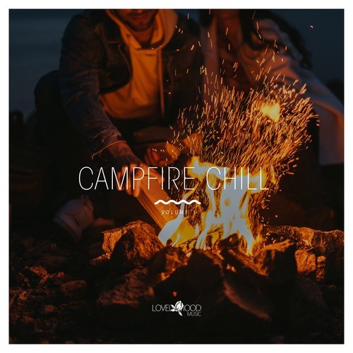 Campfire Chill, Vol. 1