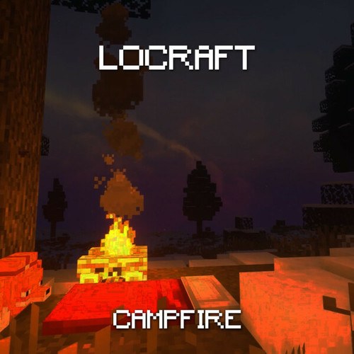 LoCraft-Campfire