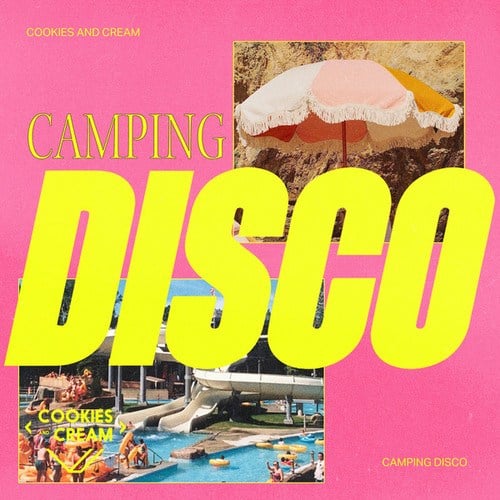 Cookies And Cream-Camping Disco