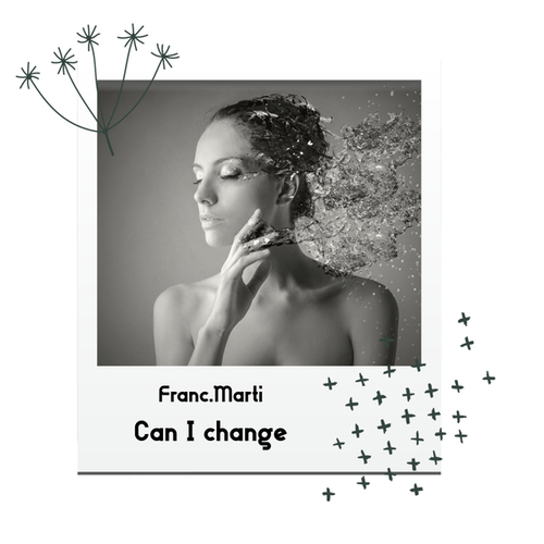 Franc.Marti-Can I change