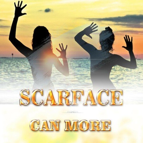 Scarface-Can More