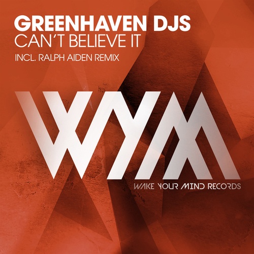 Greenhaven DJs, Ralph Aiden-Can’t Believe It