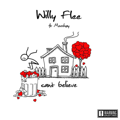 Willy Flee, Meeshay-Can't Believe