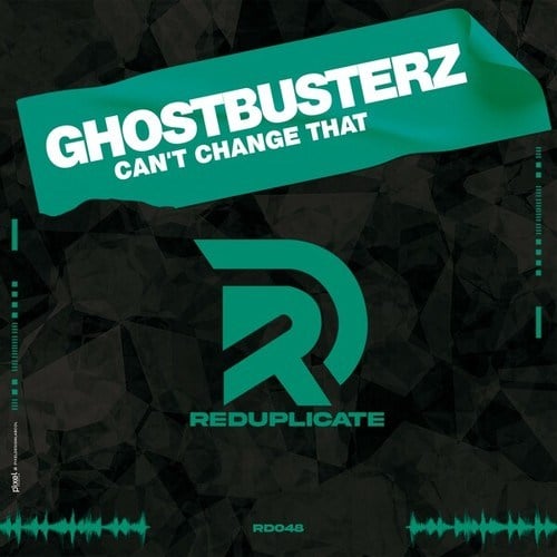 Ghostbusterz-Can't Change That