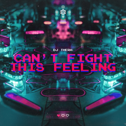 Dj Thera-Can't Fight This Feeling