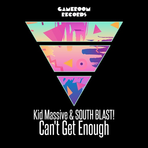 Kid Massive, South Blast!-Can't Get Enough