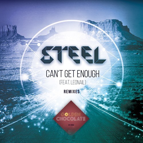 STEEL, Leonail, Svniivan, Blaikz, Ole Sturm-Can't Get Enough (Remixes)