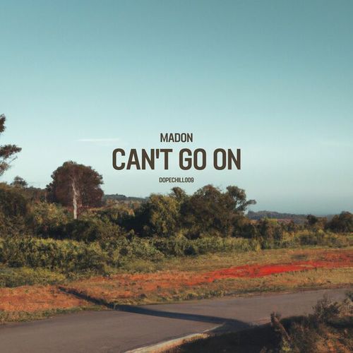 Madon-Can't Go On