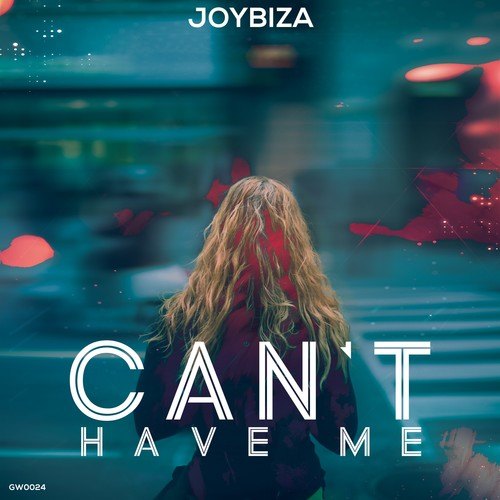 Joybiza, Karim Le Mec-Can't Have Me