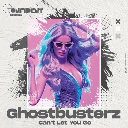 Ghostbusterz-Can't Let You Go