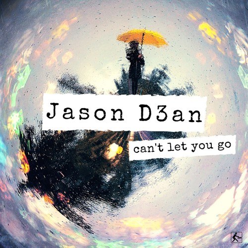Jason D3an-Can't Let You Go