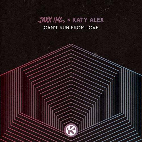 Jaxx Inc., Katy Alex-Can't Run from Love