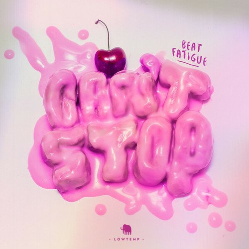 Beat Fatigue-Can't Stop