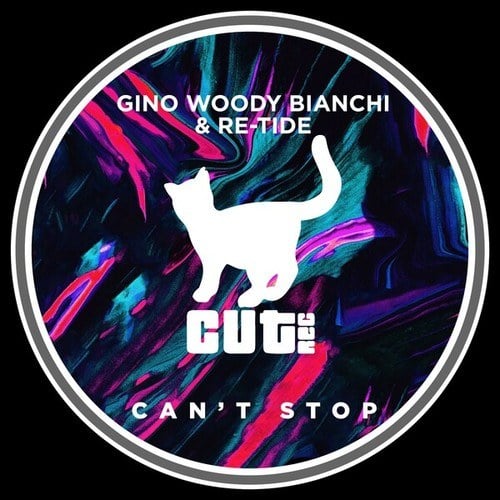 Gino Woody Bianchi, Re-Tide-Can't Stop