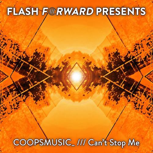 Coopsmusic_-Can't Stop Me