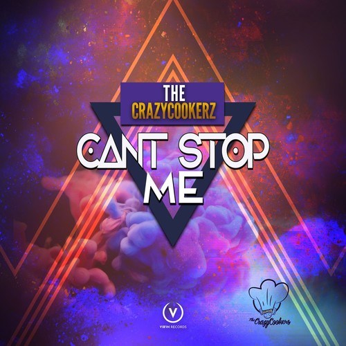 The Crazycookerz-Can't Stop Me