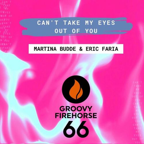 Martina Budde, Eric Faria-Can't Take My Eyes out of You