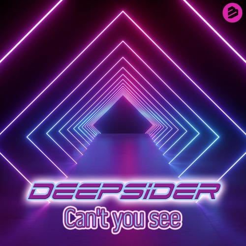 Deepsider-Can't You See
