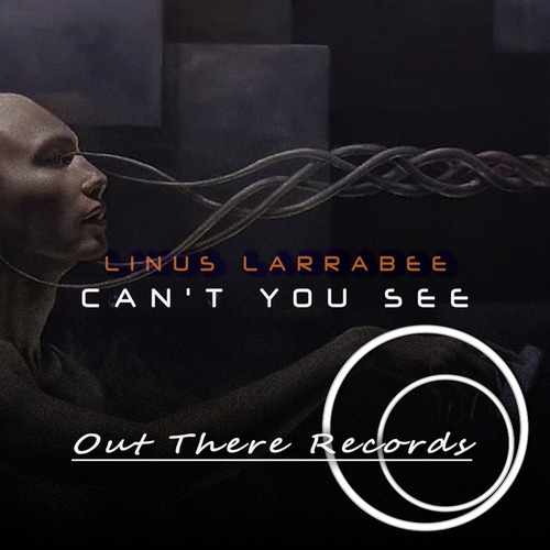 Linus Larrabee-Can't you see