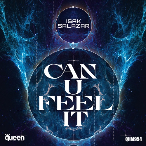 Isak Salazar-Can U Feel It