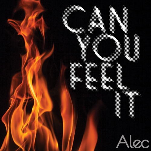 Alec-Can You Feel It