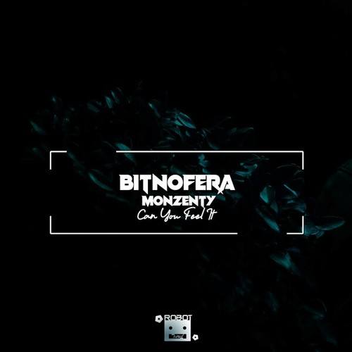 Bitnofera, Monzenty-Can You Feel It