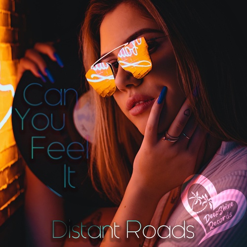 Distant Roads-Can You Feel It