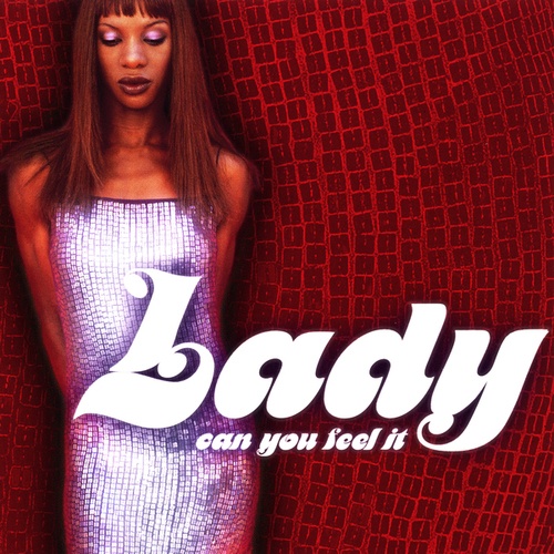 Lady-Can You Feel It
