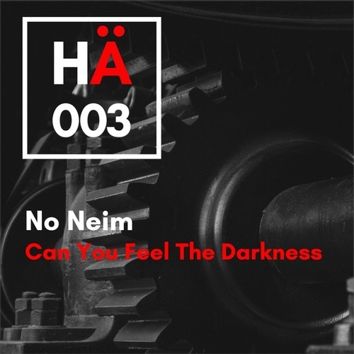 No Neim-Can You Feel the Darkness