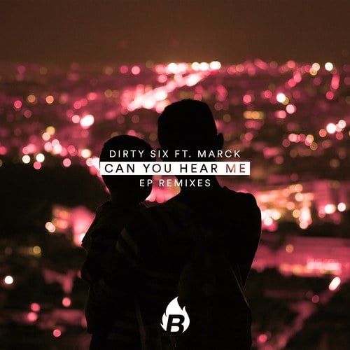 Can You Hear Me (You Said) [Remixes]
