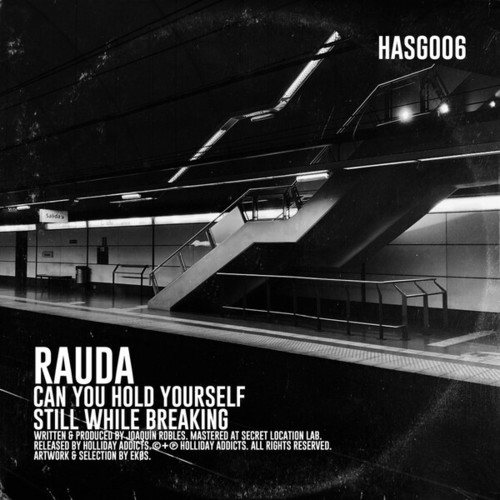 Rauda-Can You Hold Yourself Still While Breaking